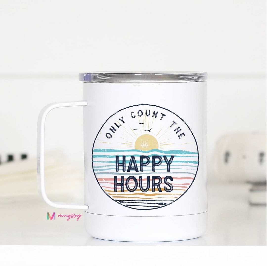 Only Count the Happy Hours Travel Cup