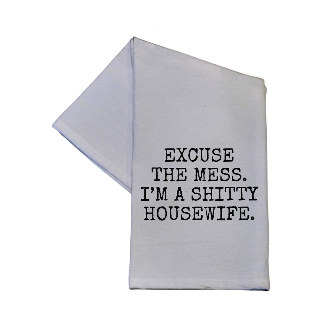I'm A Sh*tty Housewife Funny Dish Towel