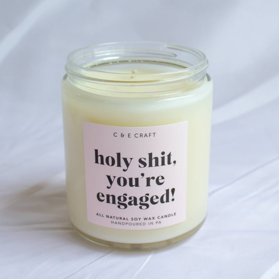 Holy Shit You're Engaged Soy Wax Candle